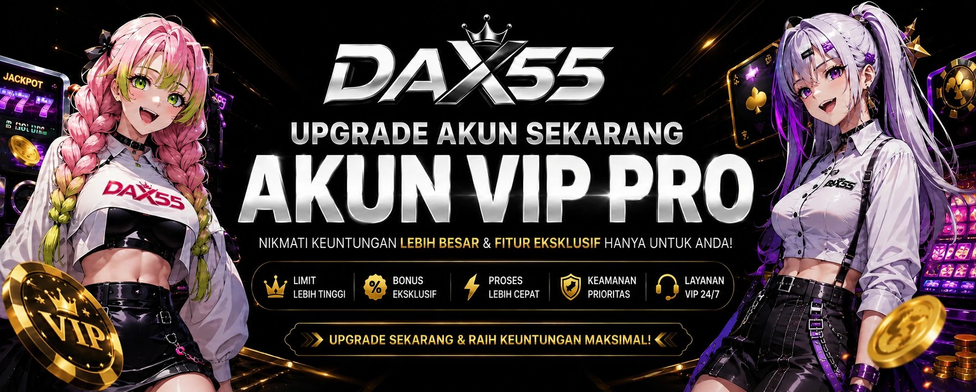 UPGRADE MEMBER VIP DAX55